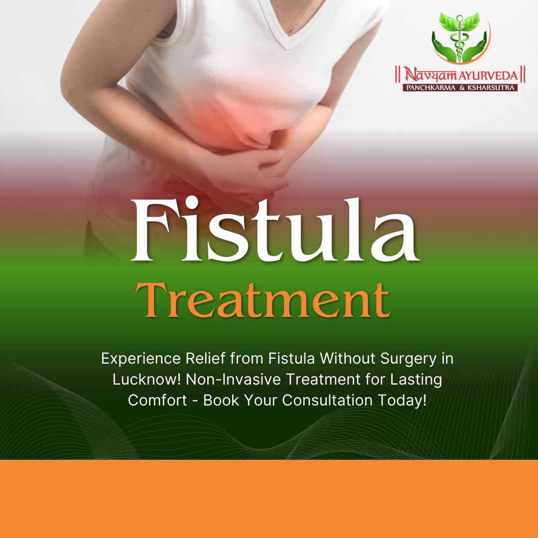 fistula treatment without surgery in lucknow